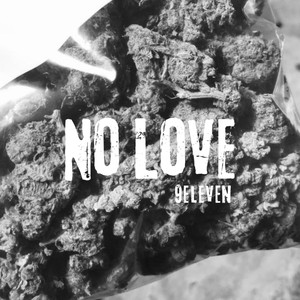 No Love (Explicit)