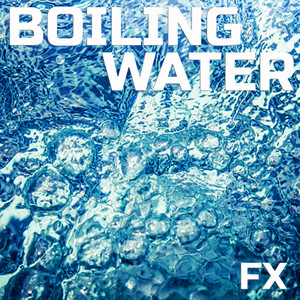 Boiling Water FX