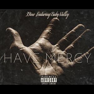 Have Mercy (Explicit)