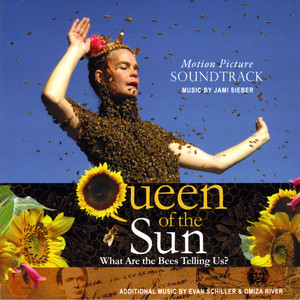 Queen of the Sun (Motion Picture Soundtrack) [feat. Evan Schiller]