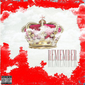 Remember (Explicit)