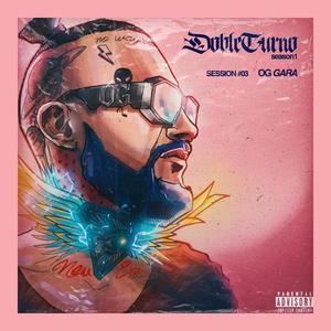 Og Gara (Doble Turno #06) (Explicit)