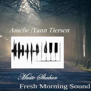 Amélie morning sound