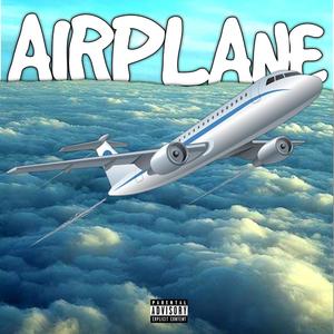 Airplane (Explicit)