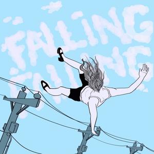 Falling, Falling