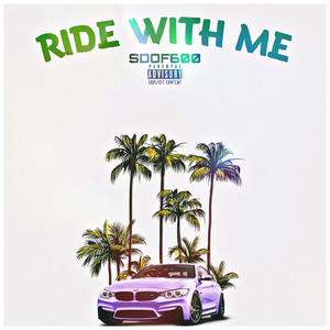 Ride with Me (Explicit)
