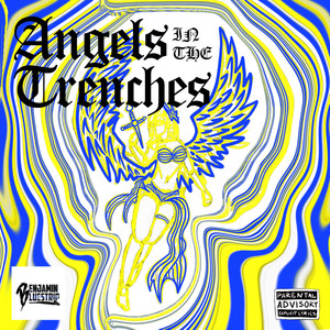 Angels in the Trenches (Explicit)