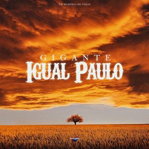 Gigante Igual Paulo (Explicit)