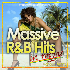 Massive R&B Hits in Reggae