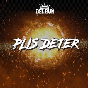 Plis Deter(feat. Joneskilla, Sk, Oni & Tday)