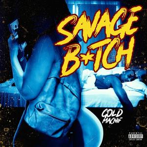 Savage ***** (Explicit)