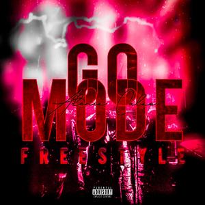 GO MODE FREESTYLE (Explicit)
