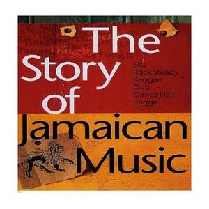 The Story Of Jamaican Music