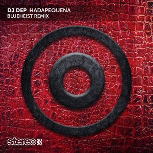 Hadapequena (Blueheist Remix)
