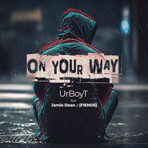 On Your Way (feat. Jamie Dean of FIENDS)