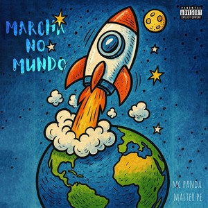 Marcha no Mundo (Explicit)