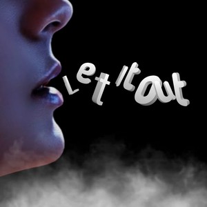 Let It Out (Instrumental Version)