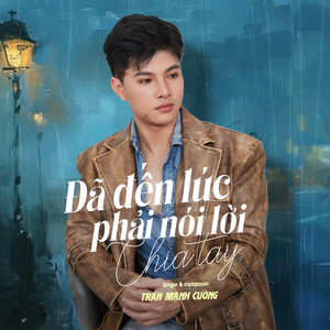 Đã Đến Lúc Phải Nói Lời Chia Tay