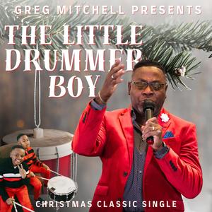 Gregory Mitchell Little Drummer Boy