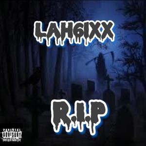 R.I.P (Explicit)