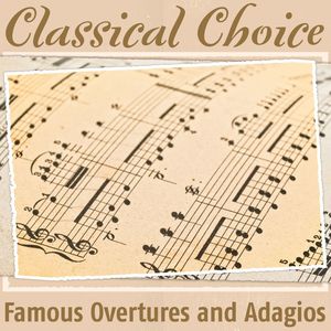 Classical Choice: Famous Overtures and Adagios - A Musical Joke, K. 522: III. Adagio cantabile