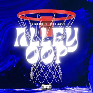 Alley Oop (feat. Big LLAVE) [Explicit]