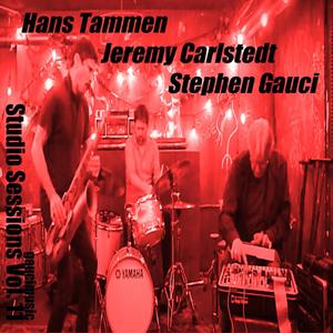 #5 Tammen/Carlstedt/Gauci, Studio Sessions, Vol. 11