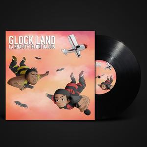 Glock Land (Explicit)