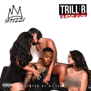 Trill & B: Reloaded (Explicit)