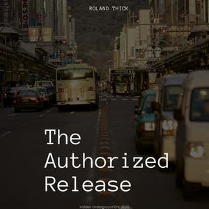 The Authorized Release (Explicit)