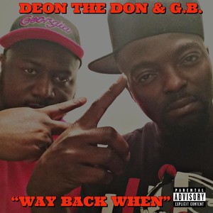 Way Back When (Explicit)