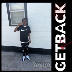 Get Back (feat. Richhomie Tay & ittybabii) (Explicit)