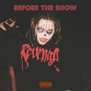 BEFORE THE SHOW! (Explicit)