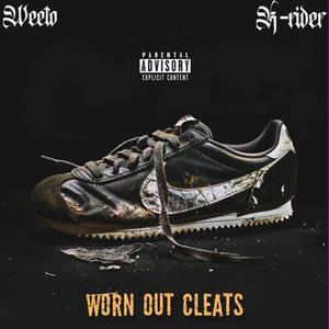 WORN OUT CLEATS (feat. K Rider) [Explicit]