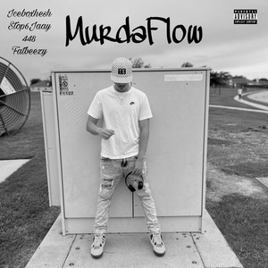 Murdaflow (Explicit)