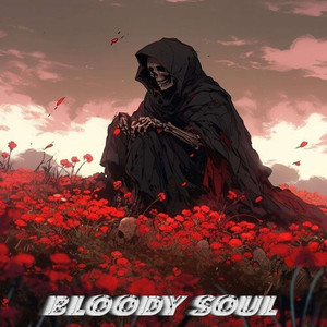 BLOODY SOUL