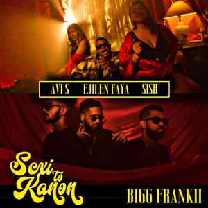 Sexi To Kanon (feat. Bigg Frankii) (Radio Edit)