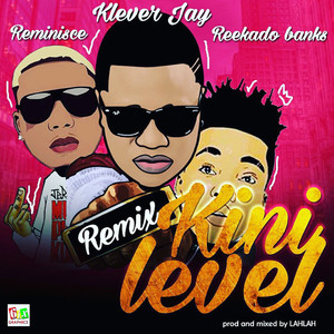 Kini Level (Remix)