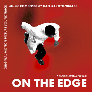 On the Edge (Original Motion Picture Soundtrack) (身在边缘 电影原声带)