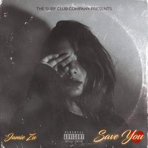 Save You (Explicit)