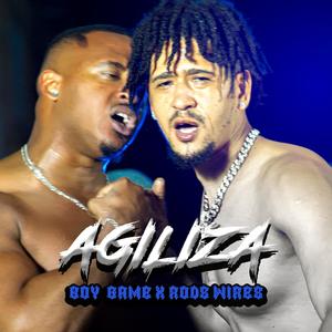 AGILIZA (feat. Rods Wires) (Explicit)