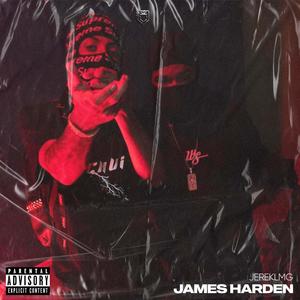 JAMES HARDEN (feat. JEREK LMG) [Explicit]