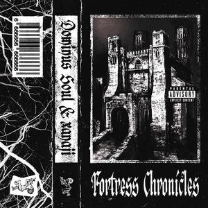 Fortress Chronicles (feat. Xanaji) [Explicit]