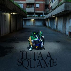 TUTA A SQUAME (Explicit)