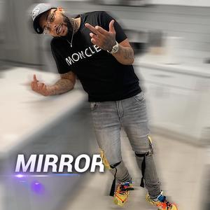 Mirror (Explicit)