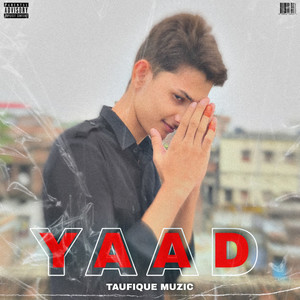 Yaad (Explicit)