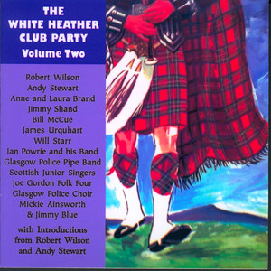 White Heather Club Party - Volume Two