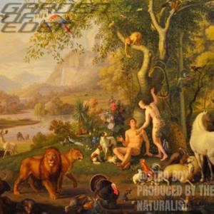 GARDEN OF EDEN (feat. The Naturalist) (My Last Song From DistroKid For Now)