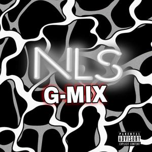 G Mix(feat. Judah87, Lojix, Kyse, Mini Man, Marsa, REK & Carlito DaBoy) (Explicit)