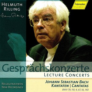 BACH, J.S.: Cantatas, BWV 4, 56, 67, 79, 110, 140 (Helmuth Rilling Lecture Concerts)